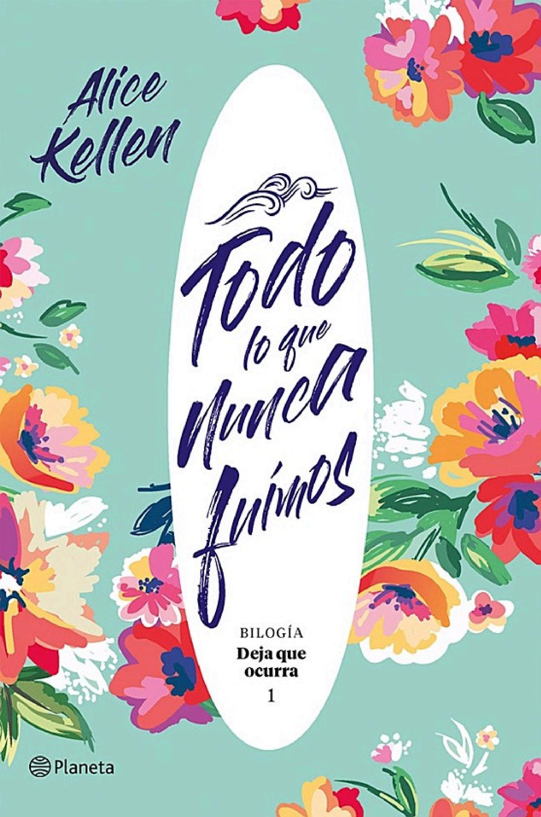 Portada de Alice Kellen: libros en orden de lectura (2026)